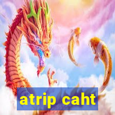 atrip caht